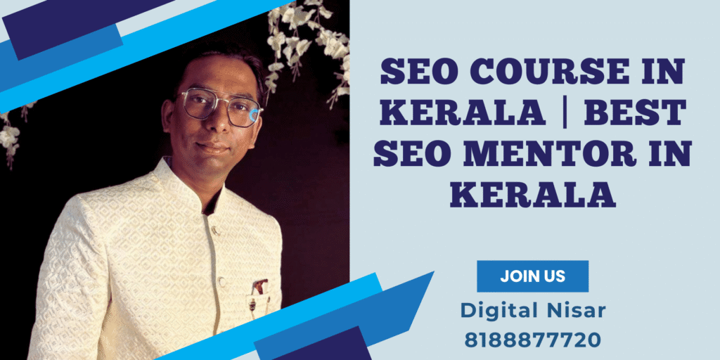 SEO Course in Kerala | Best SEO Mentor in Kerala