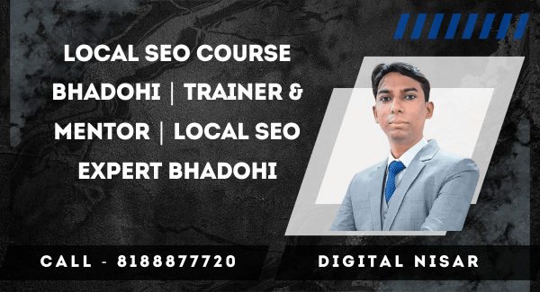 Local SEO Course Bhadohi | Trainer & Mentor | Local SEO Expert Bhadohi