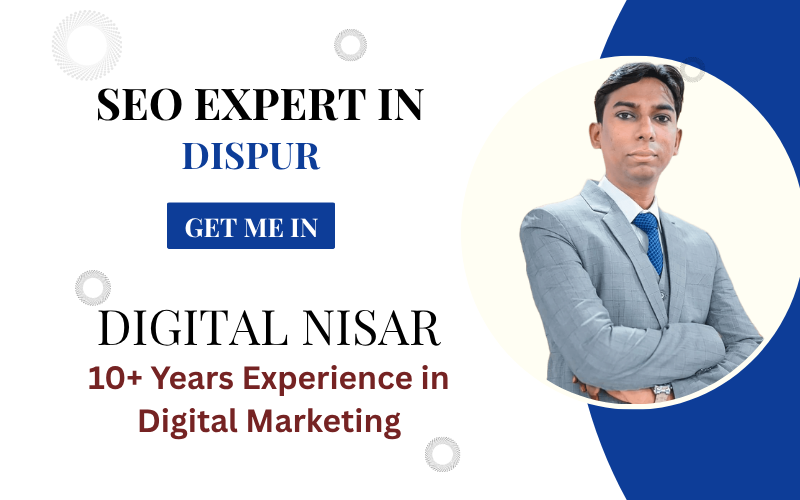 SEO Expert in Dispur - Digital Nisar
