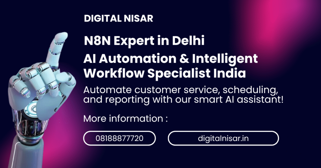 n8n Expert in Delhi Digital Nisar