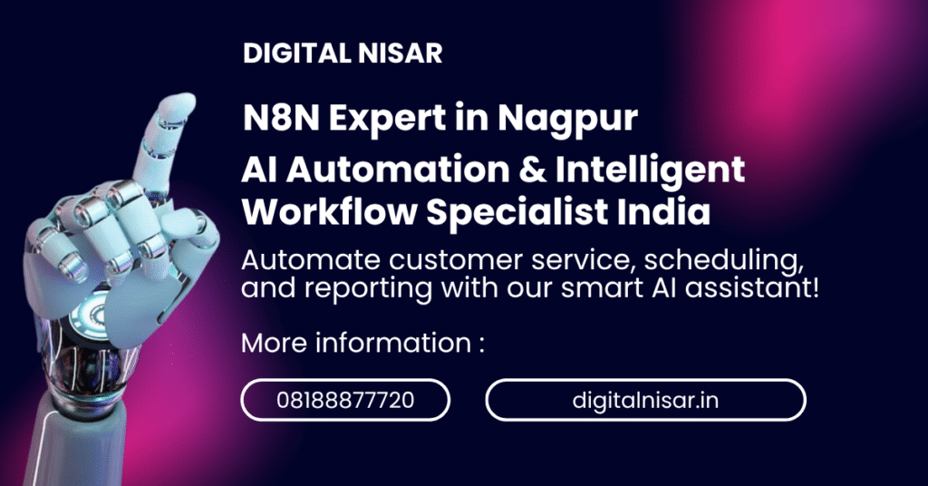 n8n Expert in Nagpur | AI Automation Engineer Digital Nisar
