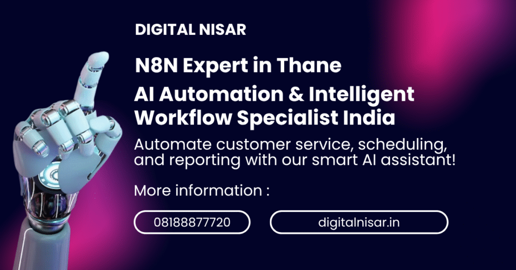 n8n Expert in Thane | AI Automation Engineer Digital Nisar
