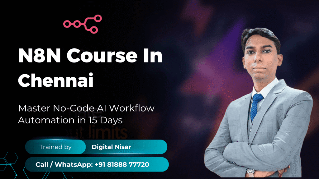 N8N Course in Chennai Digital Nisar