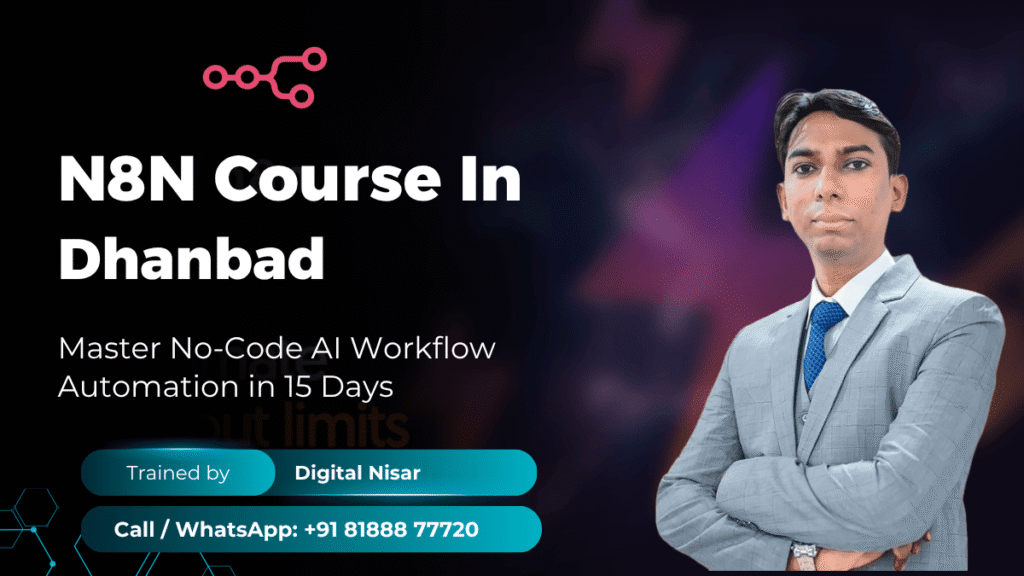 N8N Course in Dhanbad by Digital Nisar